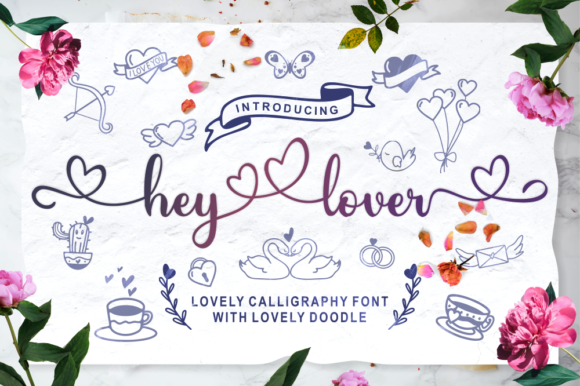 Hey Lover: A Romantic Script Font for Campaigns